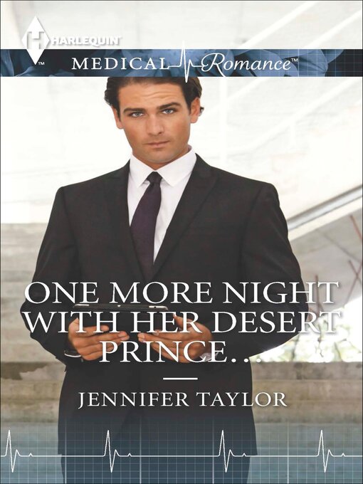 Title details for One More Night with Her Desert Prince . . . by Jennifer Taylor - Available